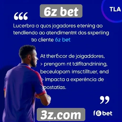 Feedback de jogadores sobre o atendimento ao cliente do 6z bet